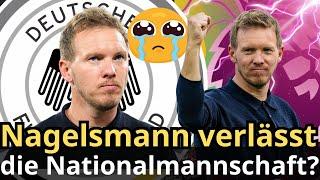 Eilmeldung Nagelsmann entscheidetVerlassen der Nationalmannschaft und Streben nach Vereinskarriere