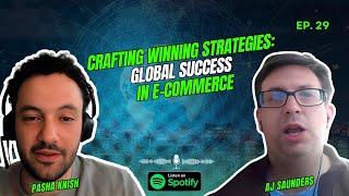 Crafting Winning Strategies Global Success in E-Commerce Agency