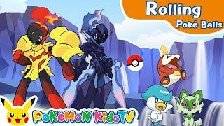 Rolling Poké Balls Paldea Region  Pokémon Fun Video  Pokémon Kids TV​