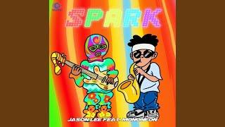 SPARK Feat. MonoNeon