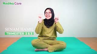 Yoga Hamil untuk Trimester ke 2 dan 3 bersama Bidan Calista - Medikacare