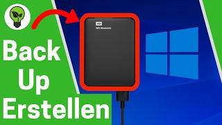 Windows 10 Backup Erstellen auf externe Festplatte  ANLEITUNG Wie Dateiversionsverlauf Aktivieren?