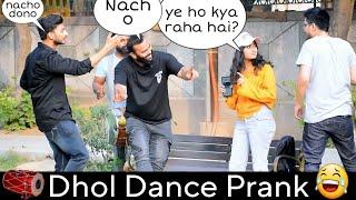 Dhol Dance Prank On Strangers  ANS Entertainment  Pranks in INDIA 2023