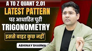 Complete Trigonometry - Zero to Top Level  Latest Pattern  By Abhinay Sharma @ABHINAYMATHS