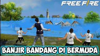 FILM PENDEK FREE FIRE BANJIR TENGGELAMKAN KOTA BERMUDA 