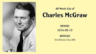 Charles McGraw Movies list Charles McGraw Filmography of Charles McGraw