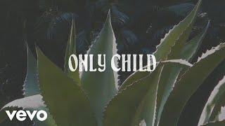 Sasha Alex Sloan - Only Child Lyric Video