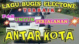 LAGU BUGIS ELECTONE  enak didengar saat dalam perjalanan