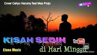 KISAH SEDIH DI HARI MINGGU Koes Plus Cover Cahyo Harumy feat Mas Projo