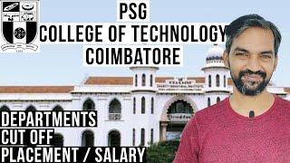 PSG college of Technology Coimbatore  PSG Engineer college cut off  Placement  Salary  Cut off
