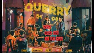 QUERRY - QNT x TRUNG TRẦN ft RPT MCK Prod. By RASTZ  OFFICIAL MV