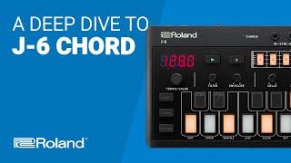 The Roland J-6 CHORD SYNTH complete deep dive guide tutorial