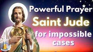 Powerful Prayer to Saint Jude for impossible cases