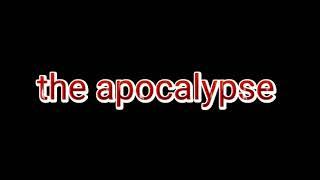 the apocalypse meme read description