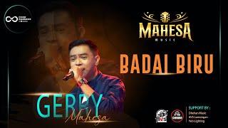 Gerry Mahesa - Badai Biru  Mahesa Music