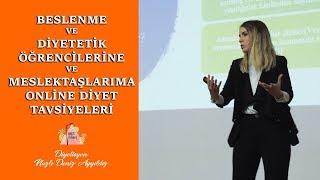 Beslenme ve Diyetetik Ogrencilerine ve Meslektaslarima Online Diyet Tavsiyeleri