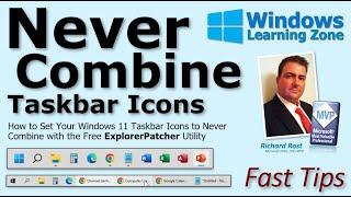 Now to Set Windows 11 Taskbar Icons to Never Combine with the Free ExplorerPatcher Utility