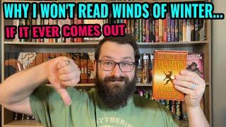 Why I dont like A Song of Ice and Fire and why I do not plan to read Winds of Winter.