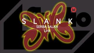 Slank - Serba Salah  Album Generasi Biru  Lirik