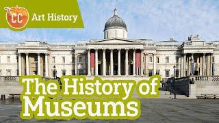 The History of Museums Crash Course Art History #3