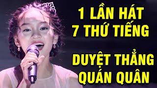 Cả Trường Quay THẤT THẦN Khi Nghe Cô Bé 1 LẦN HÁT 7 THỨ TIẾNG   TUYỆT ĐỈNH SONG CA NHÍ