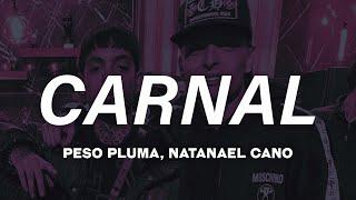 Peso Pluma - CARNAL Letra ft. Natanael Cano