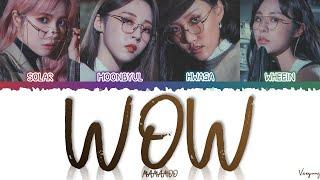 MAMAMOO 마마무 – WOW Color Coded HanRomEng Lyrics