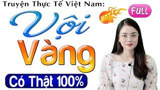 15 Phút nghe truyện ngủ ngon VỘI VÀNG - Full Truyện thực tế việt nam 2024 - Giọng kể #mcthuhue