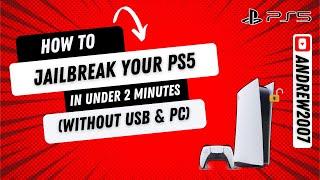 How To Jailbreak Your PS5 In Under Two Minutes In 2024