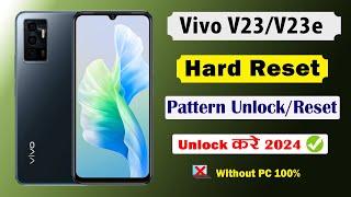 VIVO V23 5G V2130 Hard Reset  All Type Password Pattern Lock Remove  Without PC 100% Free