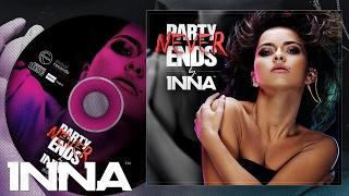 INNA - More Than Friends feat. Daddy Yankee   Official Single