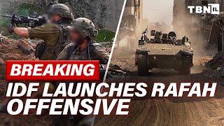 BREAKING IDF Launches Rafah Offensive SEIZES Control Of Rafah Border Crossing  TBN Israel