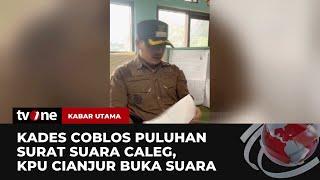 Viral Sebuah Video Kades Mencoblos Puluhan Surat Suara Caleg di Cianjur  Kabar Utama tvOne