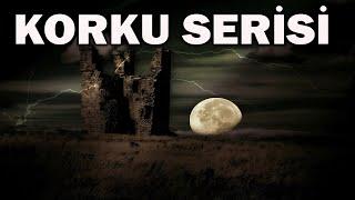 EN ÇARPICI KORKU HİKAYELERİ SERİSİ  YAŞANMIŞ KORKU HİKAYELERİ  PARANORMAL HİKAYELER