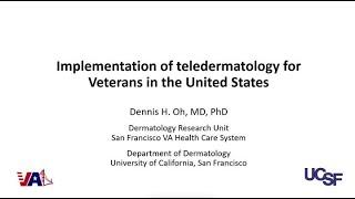 Implementation of teledermatology for Veterans in the United States