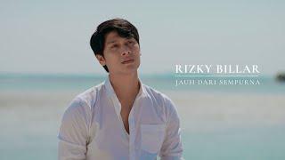 Rizky Billar - Jauh Dari Sempurna Official Music Video