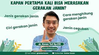 Kapan Gerakan Janin Mulai Dirasakan Dalam Kandungan?  #TanyaDokterKeven