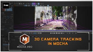 HOW TO DO 3D CAMERA TRACKING IN MOCHA  AND EXPORT TO NUKE  VFX VIBE