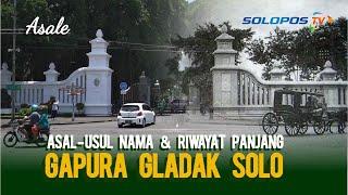 Gapura Gladak Solo Dulunya Tempat Eksekusi Abdi Dalem Keraton  Asale - SoloposTV