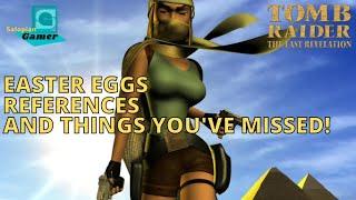 Tomb Raider The Last Revelation 1999 - Easter Eggs and References you might have missed