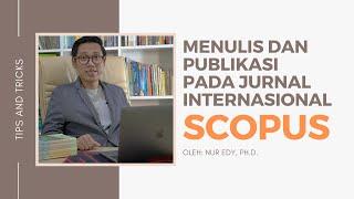 Tips Menulis dan Publikasi pada Jurnal Internasional Scopus