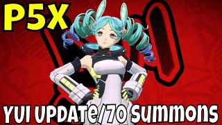 Persona 5 The Phantom X - YUI Update70 SummonsI Had To Fight For It