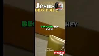 Jesus DIDNT Die? 2 The Shocking Truth Will Leave You Speechless