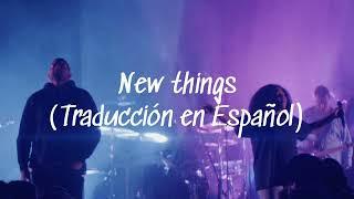 Hillsong Young & Free - New Thing Traducción en Español