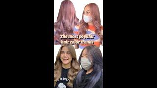 The most popular  hair color trends#thailand  #blogger  #review  #hairstyle #hair #trend#beautiful