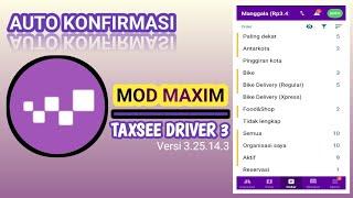 MOD MAXIM TAXSEE DRIVER 3 UNGU  AUTO KONFIRMASI UPDATE