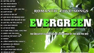 Evergreen Love Song Memories Full Album - Greatest Love Longs Of All Time