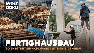 FERTIGHAUS BAUEN - So entsteht ein schlüsselfertiges Eigenheim zu günstigem Preis  HD Doku