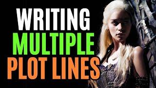 How to Write Multiple Plot Lines Writing Advice