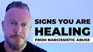 Signs You Are Healing From Narcissistic Abuse  Top 4